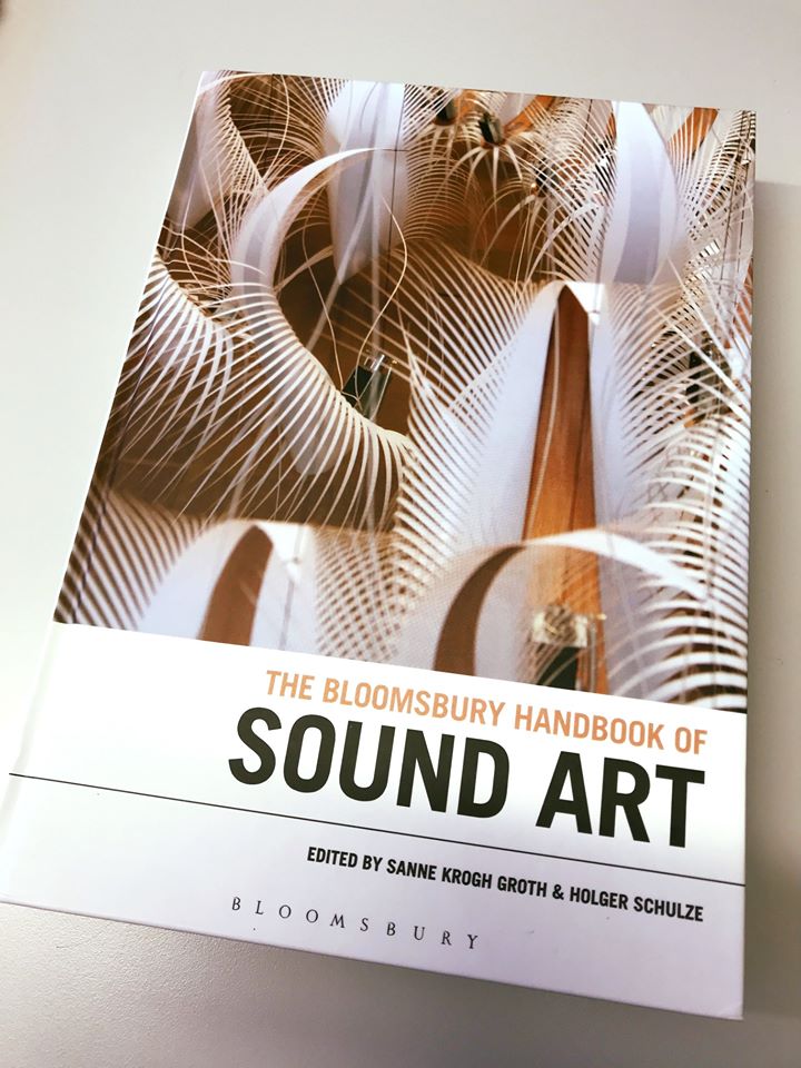 My contribution for The Bloomsbury Handbook of Sound&nbsp;Art